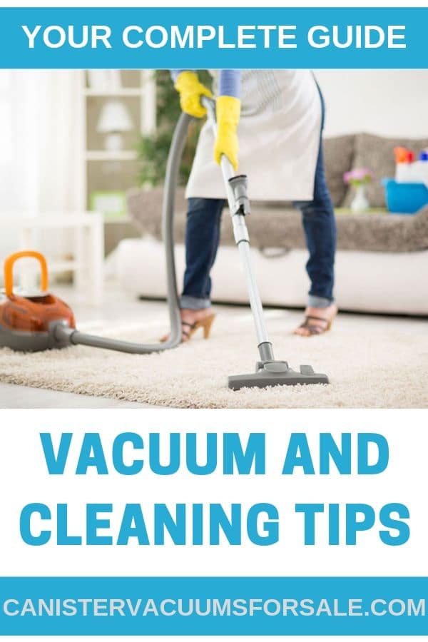Vacuum and cleaning tips