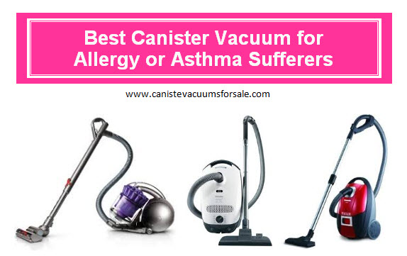best canister vacuum for allergies