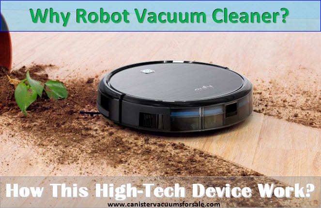 Why Robotic Vacuum Cleaner