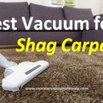5 Best Vacuums for Shag Carpet Reviews & Buying Guide 2022